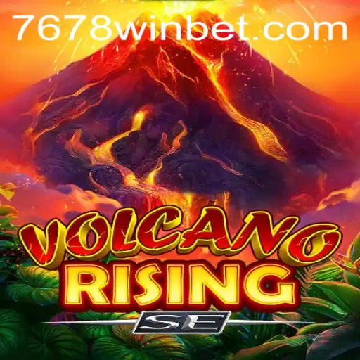 VolcanoRisingSE: Exploring the Thrills of '678win bet' Strategy